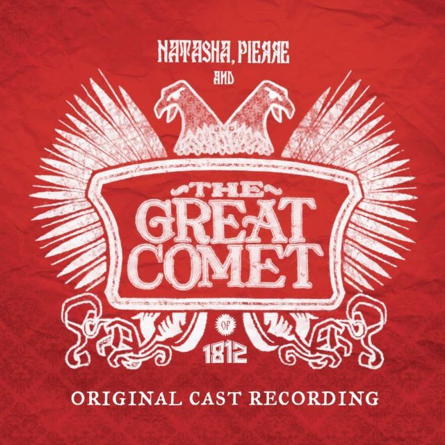 Episodes: "The Great Comet of 1812" from Natasha, Pierre and the Great Comet of 1812